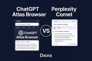ChatGPT Atlas Browser vs Perplexity Comet: Full Comparison & Next-Gen AI Evolution | Dxora